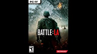 Battle: LA playthrough : part 1