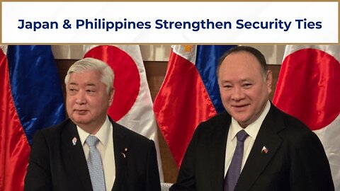 Japan & Philippines Boost Military Ties Amid Regional Tensions South China Sea