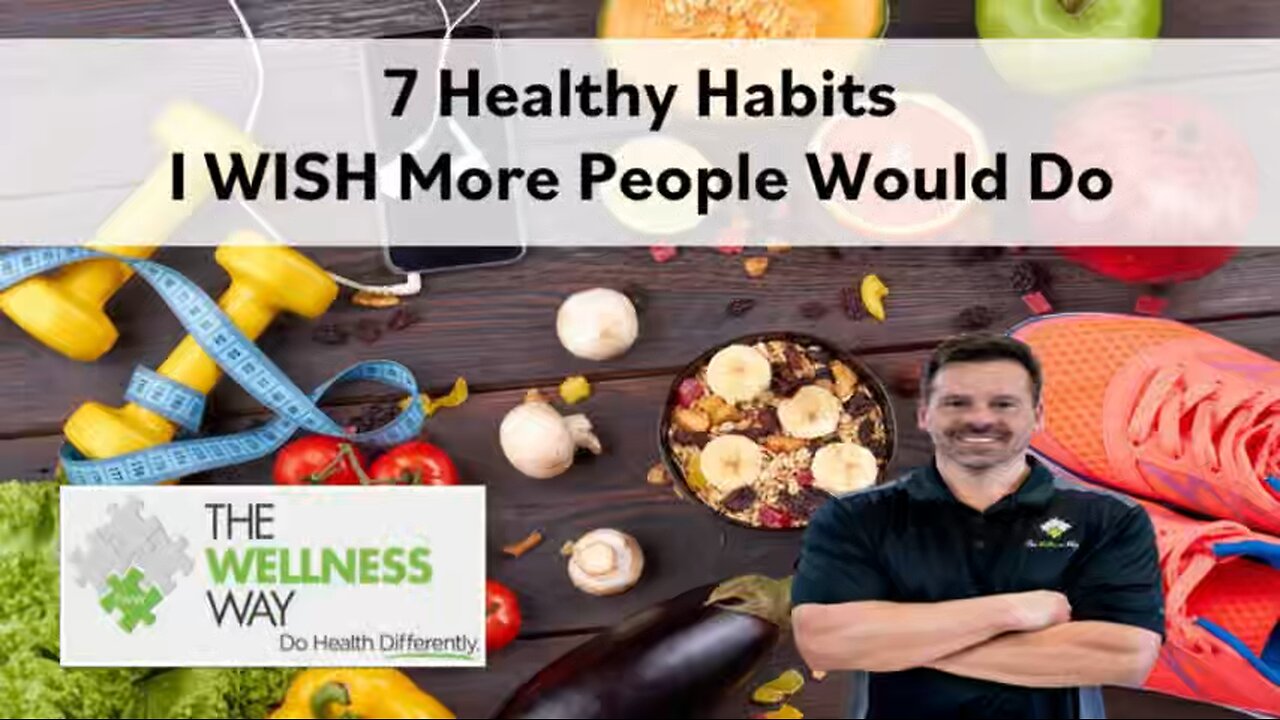 7 Habits You Should Do…From the live video!
