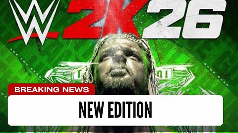 WWE 2k26 Unveils Another Edition
