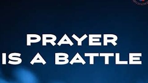 Sometimes Prayer Is Easy And Sometimes Its A War