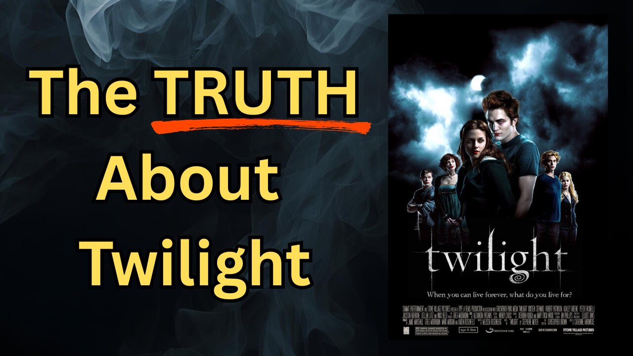 The Truth About Twilight