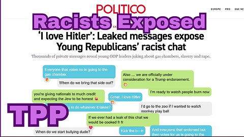 Bombshell Politico Reporting Exposes Racists Young Republican Group Chat l The Progressive Playbook