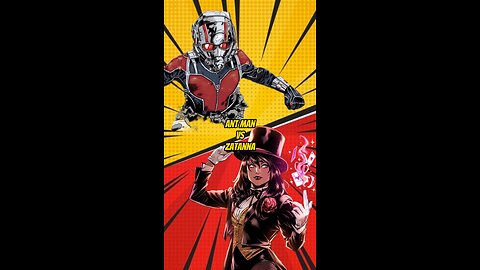 Ant Man vs Zatanna - Who Wins