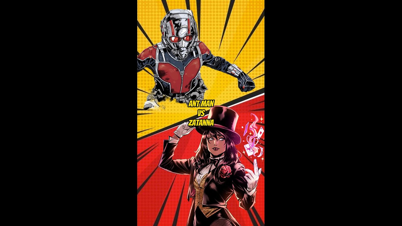 Ant Man vs Zatanna - Who Wins