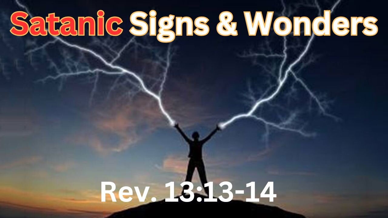 Satanic Signs & Wonders