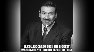 Riccardo Bosi: The Biggest Disclosure Yet > This Changes Everything!