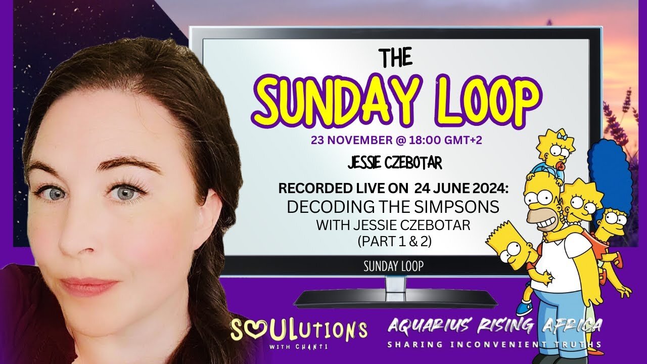 017 | The Sunday Loop: Decoding The Simpsons (Part 1 & 2) with Jessie Czebotar (June 2024) - Replayed in November 2025