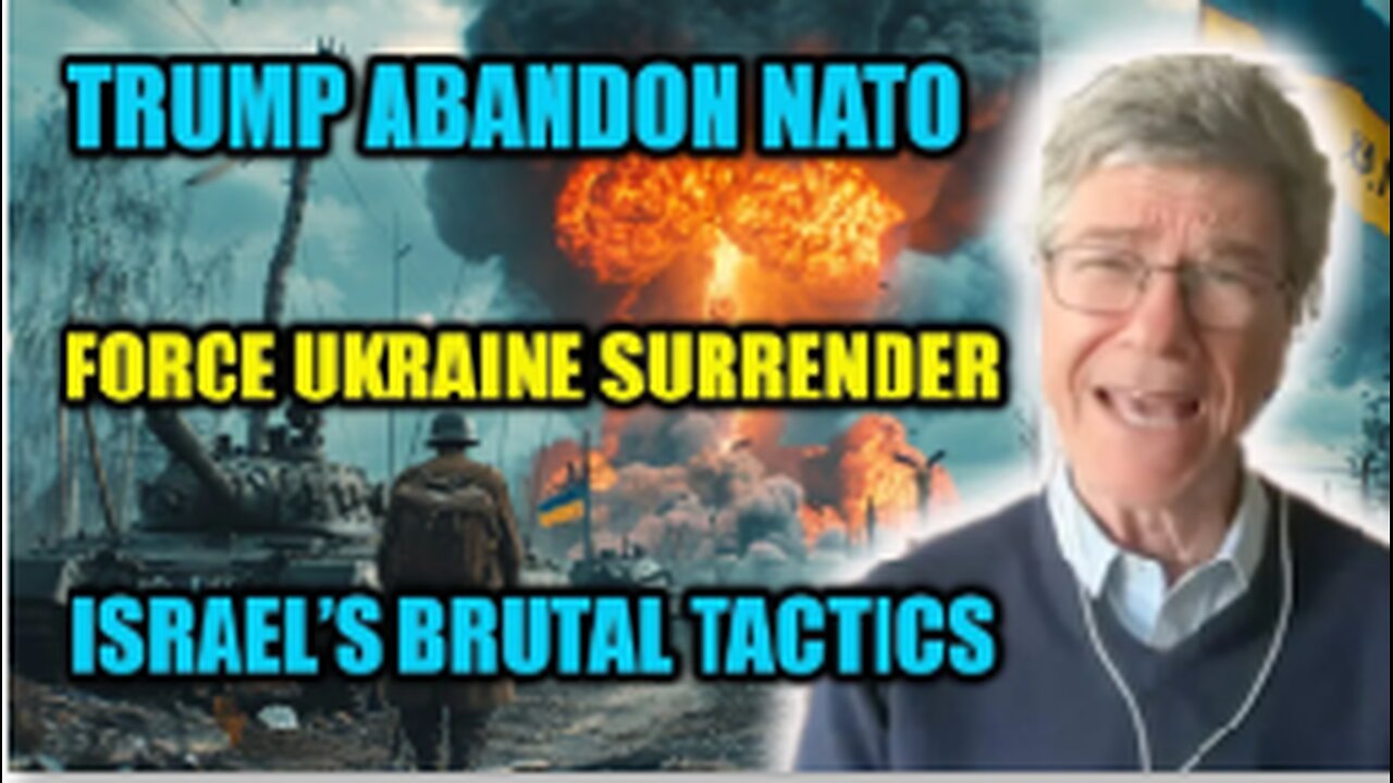 Jeffrey Sachs: Trump Abandons NATO as U.S. Forces Ukraine to Surrender, Israel Escalates