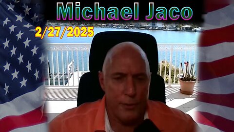 Michael Jaco Feb 27: "Are Military Generals, FBI And Intelligence Officers Destroying Documents?"