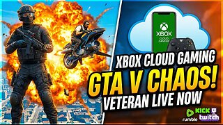 Testing GTA 5 on Xbox Cloud Gaming ☁ Does it Lag? | Veteran Gamer | Live on Rumble, Kick & Twitch