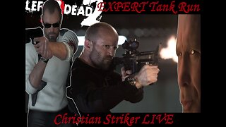 EXPERT Tank Run: L4D2 / Christian Thunder LIVE / Left 4 Dead 2