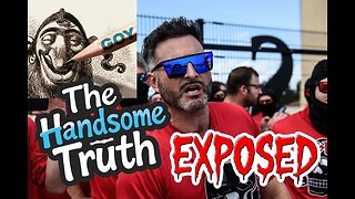 The Handsome Truth | 𝙀𝙭𝙥𝙤𝙨𝙚𝙙