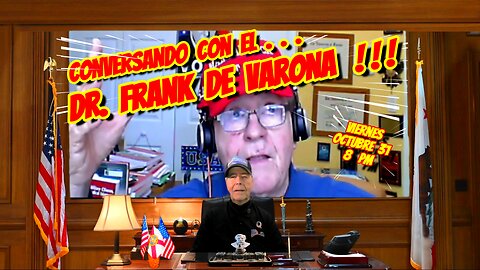 CONVERSANDO CON EL DR FRANK DE VARONA - 10. 31. 2025 - 8 PM