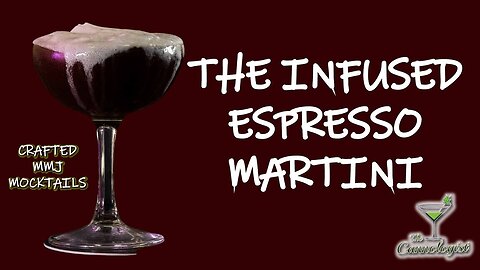 Episode 3: The Infused Espresso Martini | C@nn@bis Mocktail You NEED to Try 🍸☕🌿