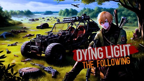 Dying Light: The Following