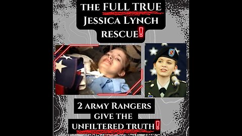Jessica Lynch rescue mission, NEVER Shared Before!