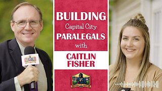 Building Capital City Paralegals with Caitlin Fisher