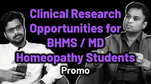 Clinical Research Opportunities for BHMS MD Homeopathy Students Prome Dr. Bharadwaz Dr. Manidrupath