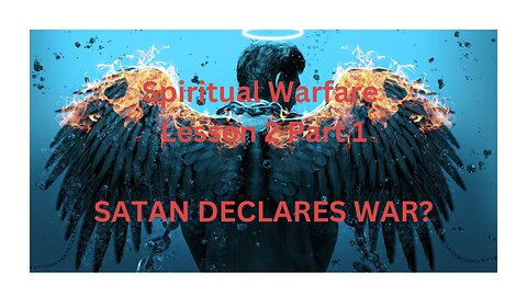 Satan Declares War?