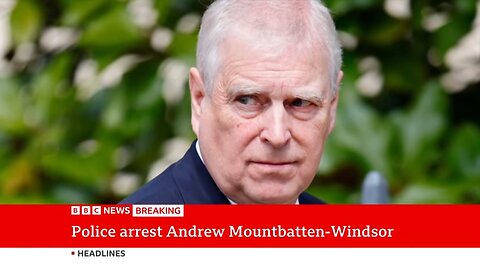 Andrew Mountbatten-Windsor arrested on suspicion of misconduct in public office