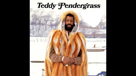 Sample From The Original Artist.Teddy Pendergrass