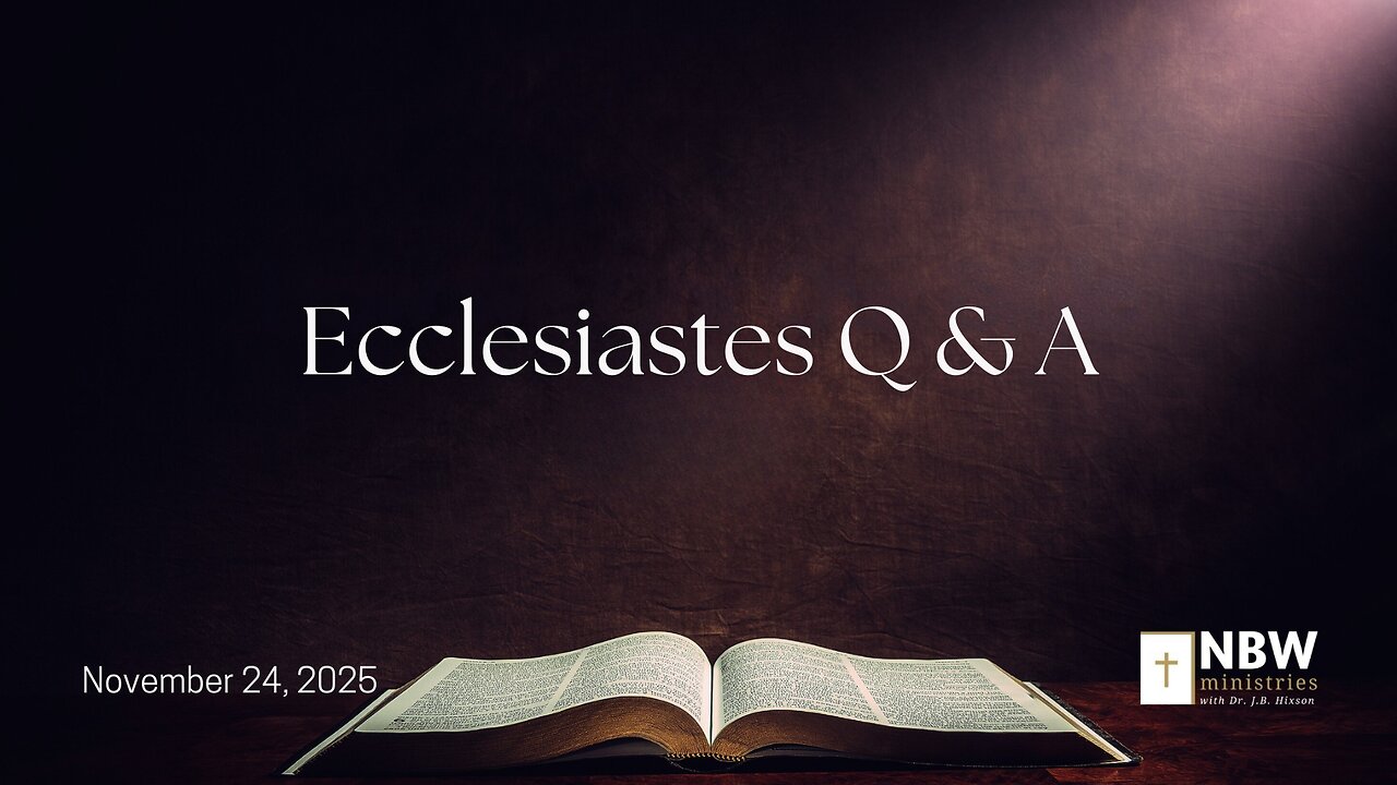 1375. Ecclesiastes Q & A! (Plum Creek Bible Study)