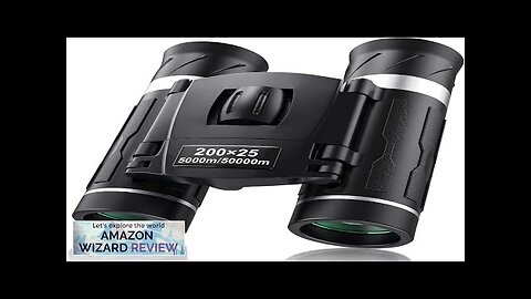 200x25 Compact Binoculars for Adults and Kids High Powered Mini Pocket Binoculars Review