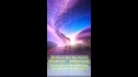 ✨ Help an Uber Hero Restart with 1 Bitcoin! 