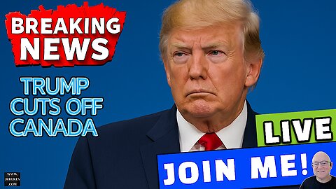 TRUMP CUTS OFF CANADA — Exposes Fake Reagan Ad & Media Deception!