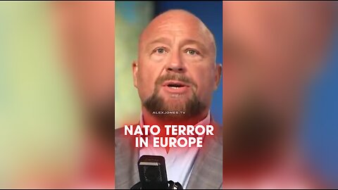 Alex Jones: NATO Staged False Flag Terror Attacks in Europe During Operation Gladio - 1/3/25