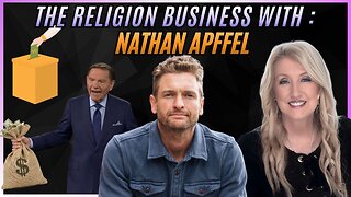 The Religion Business with: Nathan Apffel