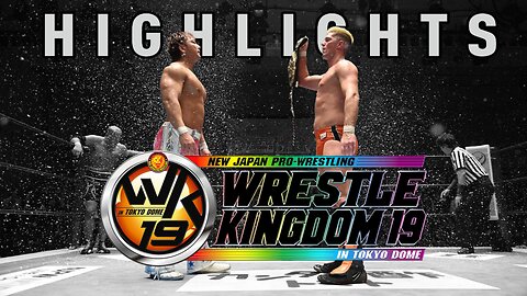 NJPW Wrestle Kingdom 19 - Highlights