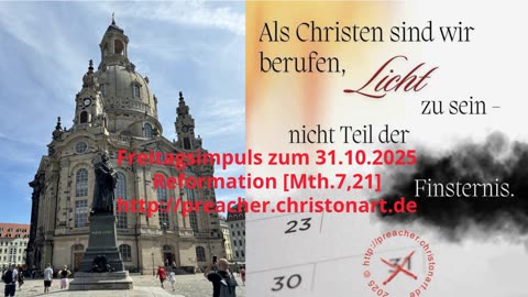 Freitagsimpuls: Reformation [Mth.7,21]