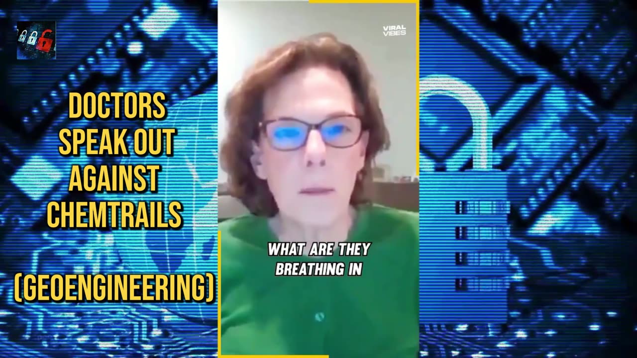 Doctors speak out against Chemtrails/Geoengineering/Weather Modification