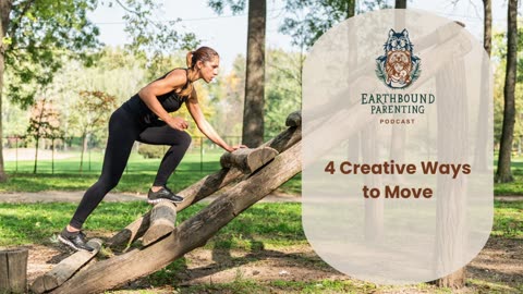 4 Creative Ways to Move