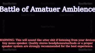 Battle of Amateur Ambience (Soundtrack)