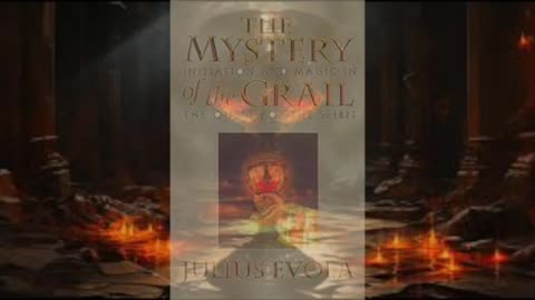 "The Mystery of the Grail" by Julius Evola [FULL AUDIOBOOK]