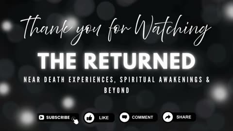 The Returned with MJ and Marilynn Hughes, Near Death Experiences