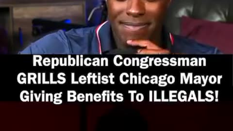 Republican Congressman GRILLS Leftist Chicago Mayor Giving Benefits To ILLEGALS