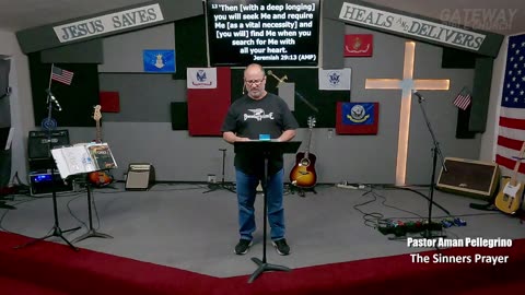 The Sinners Prayer (Pastor Aman Pellegrino) Gateway Bible Church 10am 2025-11-02