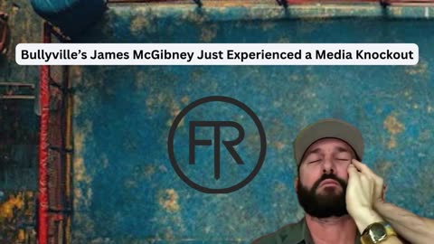 Bullyville’s James McGibney Just Experienced a Media Knockout