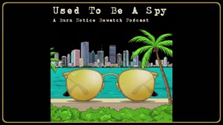 Used To Be A Spy S01EP09 - Hard Bargain