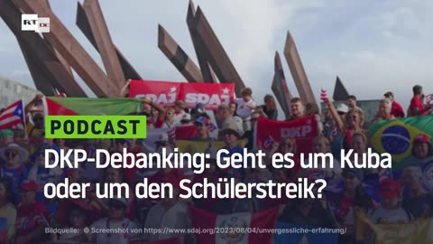 DKP-Debanking: Geht es um Kuba oder um den Schülerstreik?