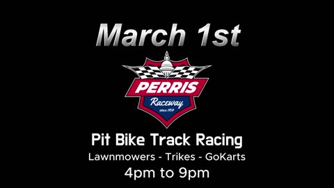 Pit Bike Racing - Perris Raceway - March 1st