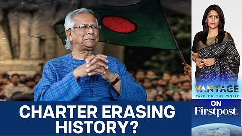 Several Bangladesh Parties Boycott New July Charter | Vantage with Palki Sharma