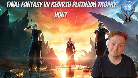 🎮 FF7 Rebirth Platinum Hunt! 💿 Restart My Game OR Chapter?! 😱