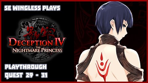 Deception IV: Nightmare Princess (PS3) Quest 29 - 31
