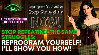 Stop Repeating the Same Struggles by Reprogramming Your Mind: I'll Show You How