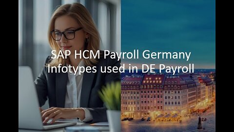 SAP HCM Payroll Germany Infotypes used in DE Payroll